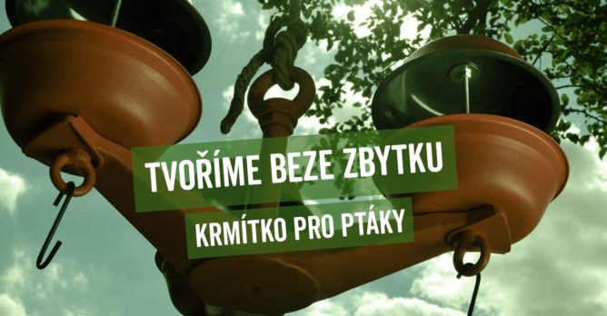 krmitko_pro_ptaky_samosebou_upcyklace_trideni_tvorime_beze_zbytku