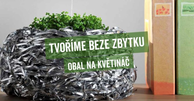 samosebou-tvorime_beze_zbytku_obal_na kvetinac